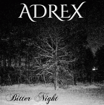 Adrex : Bitter Night